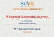 15 Years of Successful Journey… - StAR Asia Fifteen Years...15 Years of Successful Journey… By: RAVI MEHRA StAR Founding Chairman 15th Annual Conference Kochi (India) First Roto