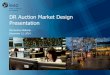 DR Auction Market Design Presentation · 2016. 12. 8. · Overview •This presentation provides an overview of the draft Market Design for a Demand Response Auction that will be