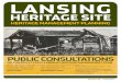 LANSING Newslette… · - 3 - Newsletter #3 August 2017. The Lansing Heritage Site is located at the confluence of the Lansing and Stewart Rivers. The Lansing Heritage Site is significant