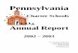 Western Pennsylvania Cyber Charter School Annual Report 20… · 2014. 7. 16. · 2002-2003 Annual Report for Pennsylvania Charter Schools 4 Timeline for submission Due to delays