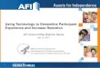 Using Technology to Streamline Participant Experience and … · 2017. 8. 2. · Using Technology to Streamline Participant Experience and Increase Retention AFI Virtual Coffee Webinar