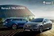 Renault TALISMAN Renault Talisman te invita a una experiencia multimedia en pantalla grande. Si£©ntate
