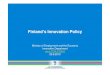 Finland’s Innovation Policy - Rakennerahastot.fi...Action Plan for Demand and User-driven Innovation Policy – Key areas 1. Competitiveness by strengtening knowledge-base and awareness
