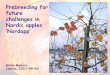 Prebreeding for future challenges in Nordic apples Nordapp · 2017. 12. 7. · Prebreeding for future challenges in Nordic apples- Nordapp in 2012–2014 Prebreeding for future challenges