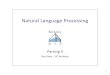 Natural Language Processing - Peopleklein/cs288/fa14/... · Personal pronouns (PRP): NNP-14 Oct. Nov. Sept. NNP-12 John Robert James NNP-2 J. E. L. NNP-1 Bush Noriega Peters NNP-15