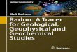 Mark Baskaran Radon: A Tracer for Geological, Geophysical ... · R. Wieler in Reviews in Mineralogy and Geochemistry serve as key reference works for the researchers working in noble