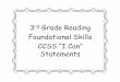 Foundational Skills - The Curriculum Corner€¦ · CCSS.ELA-LITERACY.RL.3.2 I can figure out the lessons or morals of the stories that I read and explain that message using details