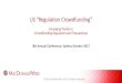 US “Regulation Crowdfunding”macdw.com/wp-content/uploads/2018/04/Crowdfunding-Trends-and … · non-US investment funds. Our industry sector expertise includes software, fin-tech