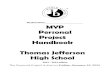 Student Name MYP Personal Project Handbook Thomas ...web.richmond.k12.va.us/Portals/10/assets/pdfs/2013-2014 PERSON… · Final Grade for Personal Project page 36 Step 7: Oral Presentation