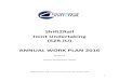 Shift2Rail Joint Undertaking (S2R JU) ANNUAL WORK PLAN 2016 · 2018. 1. 12. · S2R JU is a new public-private partnership in the rail sector established under Article 187 of the