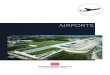 AIRPORTSA WORLDWIDE NETWORK OF EXPERTS FOR YOUR …€¦ · A WORLDWIDE NETWORK OF EXPERTS FOR YOUR PROJECTS AIRPORTS Our engineers provide their assistance at every stage of the