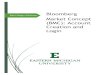 EMU College of Business Market Concept (BMC): Account … · 2020. 3. 10. · BLOOMBERG MARKET CONCEPT (BMC): ACCOUNT CREATION AND LOGIN 13. Click Access courses to begin your training!