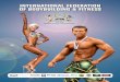 international federation of bodybuilding & fitness · 2018. 7. 19. · The Bodybuilding lifestyle is followed by millions of people worldwide. Regardless age, sex, and previous physical