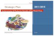 Strategic Plan 2011-2015 · 2011. 3. 11. · Strategic Plan 2011-2015 Wontulp‐Bi‐Buya College Page 3 Schedule B: Action Plan – Key Result Areas The Key Result Areas include: