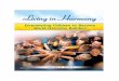LIVING IN HARMONY · Living in Harmony is intended to provide a pathway for students and teachers towards the goals of fostering greater harmony in their schools, in their communities