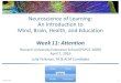 Neuroscience of Learning: An Introduction to Mind, Brain, Health, … · Spring, 2016 Conditions with Atypical DMN Activity v ADHD/Impulsivity: Decreased DMN connectivity and activity;