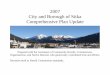 2007 City and Borough of Sitka Comprehensive Plan Update€¦ · The comprehensive planning process in the mid 90s, that culminated in the 1999 Comprehensive Plan Goals and Policies,