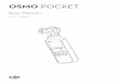 OSMO POCKET - dl. Pocket... · PDF file 3/14/2019  · The Android version of DJI Mimo is compatible with Android v5.0 and later. The iOS version of DJI Mimo is compatible with iOS