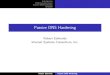 Passive DNS Hardening - Farsight Security · DNS Security Issues Passive DNS hardening DNSDB Architecture Examples DNSDB I DNSDB is a database for storing DNS records. I Data is loaded
