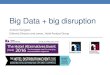 Big Data + big disruption...Big Data + big disruption Andrew Sangster Editorial Director and owner, Hotel Analyst Group Agenda •Defining big data •Demand management •Where rooms