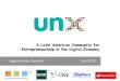A Latin American Community for Entrepreneurship …App Inventor Summit July 2012 A Latin American Community for Entrepreneurship in the Digital Economy 2 Our Mission: Community of