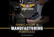 FABRICATION & MANUFACTURING · 3, 4 & 5 axis CNC machining 4 axis CNC lathe • CNC router CNC MACHINING • Fully capable of manufacturing simple or complex assemblies • Utilize