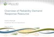 Reliability Demand Response Product Overvie · • Economic participation in the day-ahead market will not ... the range of the ISO bid cap and 95% of the bid cap • Economic participation