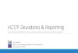 HCT/P Deviations & Reportingpharmaconference.com/Attendee_Files-PDF/HCTP2_2017/05 WS1... · 2018. 6. 13. · HCT/P Deviations & Reporting CASE STUDIES FROM TISSUE AND EYE BANKS AND