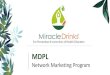 Miracle Drinks Direct Selling Opportunitymiracledrinkslife.com/files/business-opportunity-miracle-drinks.pdf · MIRACLE CAREER CLUB (4%) Travel Fund / Car Fund / House Fund After