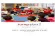 January 2015 - Jumpstart · with Jumpstart. All Corps members receive professional-caliber training to help them implement Jumpstart’s outcome-based program, promote children’s