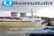 BORE TEEMANUMEROulkomatala.net/magazine/issues/UM_2012-2.pdfEnsimmäinen Suomessa rakennettu matkustajalaiva ja 2. maailmansota Joulukuussa 1938 Borevarustamolle luovutettiin suomalaisen