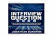 The Interview Question Code · 2015. 2. 25. · The Interview Question Code InterviewExpertAcademy.com 7 Branch 2 – Hypothetical Based Questions Purpose – to test your problem