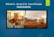 Alfred A. Arraj U.S. Courthouse 1 Courtrooms · D.C.COLO.LCivR 43.1 - HEARING AND TRIAL PROCEDURES - A judicial officer presiding over a hearing or trial may establish governing procedures