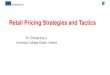 Retail Pricing Strategies and Tactics...Price-Adjustment Strategies Price-Adjustment Strategies • Discount and allowance pricing • Segmented pricing • Psychological pricing •