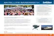 SATELLITE BANDWIDTH - Trade Show Internet · connectivity needs of outdoor events. HIGH-PERFORMANCE TEMPORARY INTERNET CONNECTIVITY FOR EVENTS Our Satellite Bandwidth Solutions are