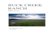 BUCK CREEK RANCH - LandAndFarm...ranch and recreational properties as the Dallas metropolitan area expands northward. Texas properties similar to Buck Creek Ranch might cost twice