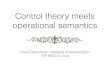 Control theory meets operational semantics€¦ · PROPs • (product and permutation categories) • strict symmetric monoidal (monoidal product is associative on the nose) • objects