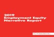2019 Employment Equity Narrative Report · PDF file 2019 Employment Equity Narrative Report 1 2019 Employment Equity Narrative Report. 2019 Employment Equity Narrative Report 1 We