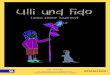 Ulli und Fido - Niederösterreich GESTALTE(N) · 2018. 11. 29. · Lindas kleiner Bauernhof 5 Linda und ihre Familie nutzen das schöne Wetter aus, denn bevor der Winter kommt, ist