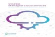 SYSPRO Managed Cloud Services - ERP for Business SoftwareFOCUS ON YOUR MANUFACTURING BUSINESS, NOT ON YOUR IT | 3. SYSPRO Managed Cloud Services Overview ... From encryption, authentication