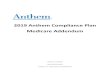 2019 Medicare Compliance Plan - Addendum August 2018 · 2019. 1. 26. · 2019 Anthem Compliance Plan Medicare Addendum Effective 1/1/2019 Revised 8/14/2018 Anthem, Inc. Proprietary