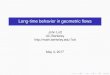 Long-time behavior in geometric flowsmath.berkeley.edu/~lott/sandiego.pdf · Homogeneous spaces and the geometrization conjecture Geometrization conjecture and Ricci ﬂow Finiteness