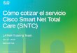 C£³mo cotizar el servicio Cisco Smart Net Total Care (SNTC) Paso 5 ¢â‚¬â€œ Seleccione la opci£³n ¢â‚¬“Upload