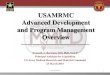 USAMRMC Advanced Development and Program Management … · Decision Gate Capabilities/Products Portfolio Category e Syndrome Vaccine e Neuro Diagnostic l e e y 6.1 6.76.2 6.3 6.4
