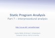 Static Program Analysis amoeller/spa/7 - interprocedural ¢  Static Program Analysis Part 7 ¢â‚¬â€œinterprocedural