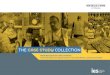 THE CASE STUDY COLLECTION · The Progression in Employment project is designed to capture evidence and insights on developing and implementing upskilling pathways for workers on low