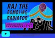 Boodlebobs [EP-01] - RAJ THE RAMBLING RADIATOR€¦ · around the egg as Raj sat them both on his warm flat head. And then they waited. And they waited until a small crack appeared