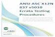 ANSI ASC X12N 837 v5010 - CGS Medicare · 2011. 10. 17. · ANSI ASC X12N 837 v5010 Errata Testing Procedures Page 3 Revised July 18, 2011. ... compliance date of January 1, 2012