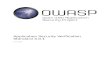 OWASP Application Security Verification Standard 3.0 · Web viewWelcome to the Application Security Verification Standard (ASVS) version 3.0. The ASVS is a community-effort to establish