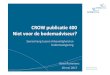 CROW publicatie 400 Niet voor de bodemadviseur? · 2017. 5. 29. · Arbowet- en regelgeving “Iedere werkgever is verplicht zijn/haar medewerkers te beschermen tegen risico's die